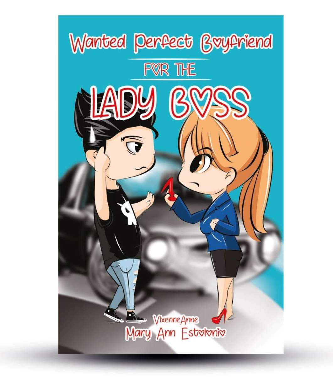 Wanted Perfect Boyfriend for the Lady Boss by Mary Ann Estolonio