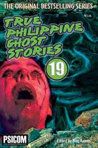 True Philippine Ghost Stories #19