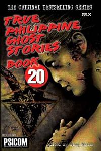 True Philippine Ghost Stories #20