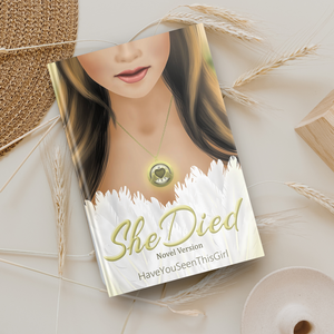 She Died (Novel Version)
