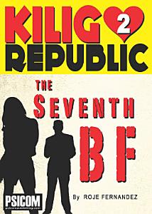 Kilig Republic 2: The Seventh BF