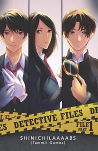 Detective Files File 1 Part 1