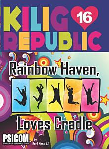 Kilig Republic 16: Rainbow Haven, Loves Candle