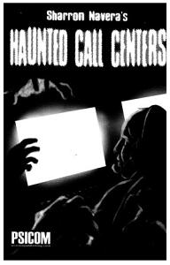 Haunted Call Centers