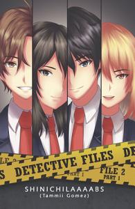 Detective Files File 2 Part 1