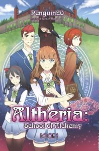 Altheria: School of Alchemy Book 1