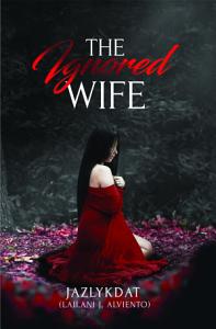 The Ignored Wife