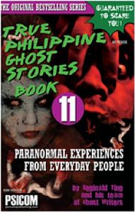 True Philippine Ghost Stories #11