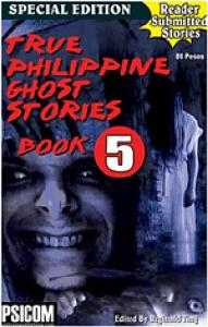 True Philippine Ghost Stories #5