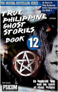 True Philippine Ghost Stories #12