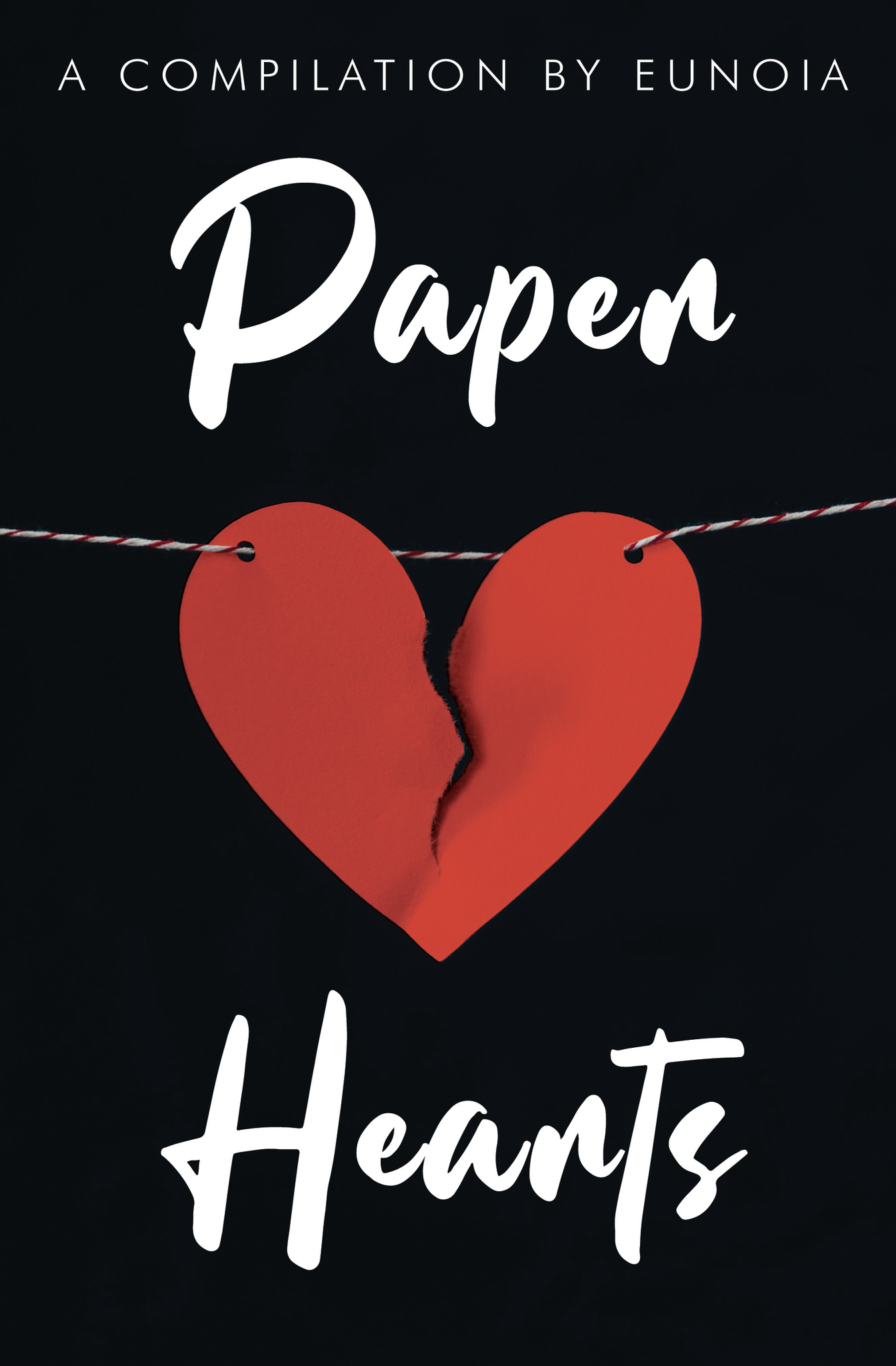 Paper Hearts - A Compilation