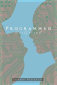 Programmed Girlfriend
