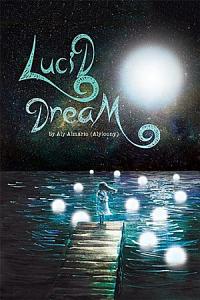Lucid Dream by Alyloony