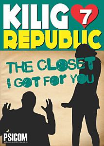 Kilig Republic 7: The Closet I Got For You