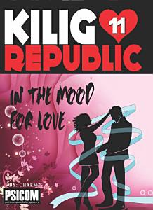 Kilig Republic 11: In The Mood For Love
